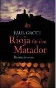 Rioja für den Matador